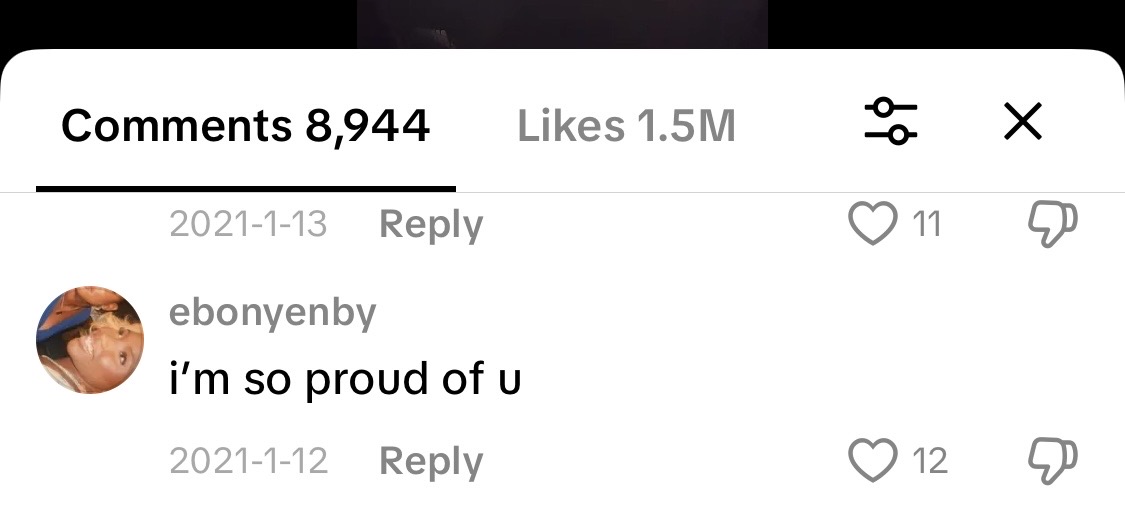 TikTok comment on JJDREAMSS Joshua Arthur video ebonyenby writing i am so proud of u 2021 audience appreciation creator support 1.5 million likes viral