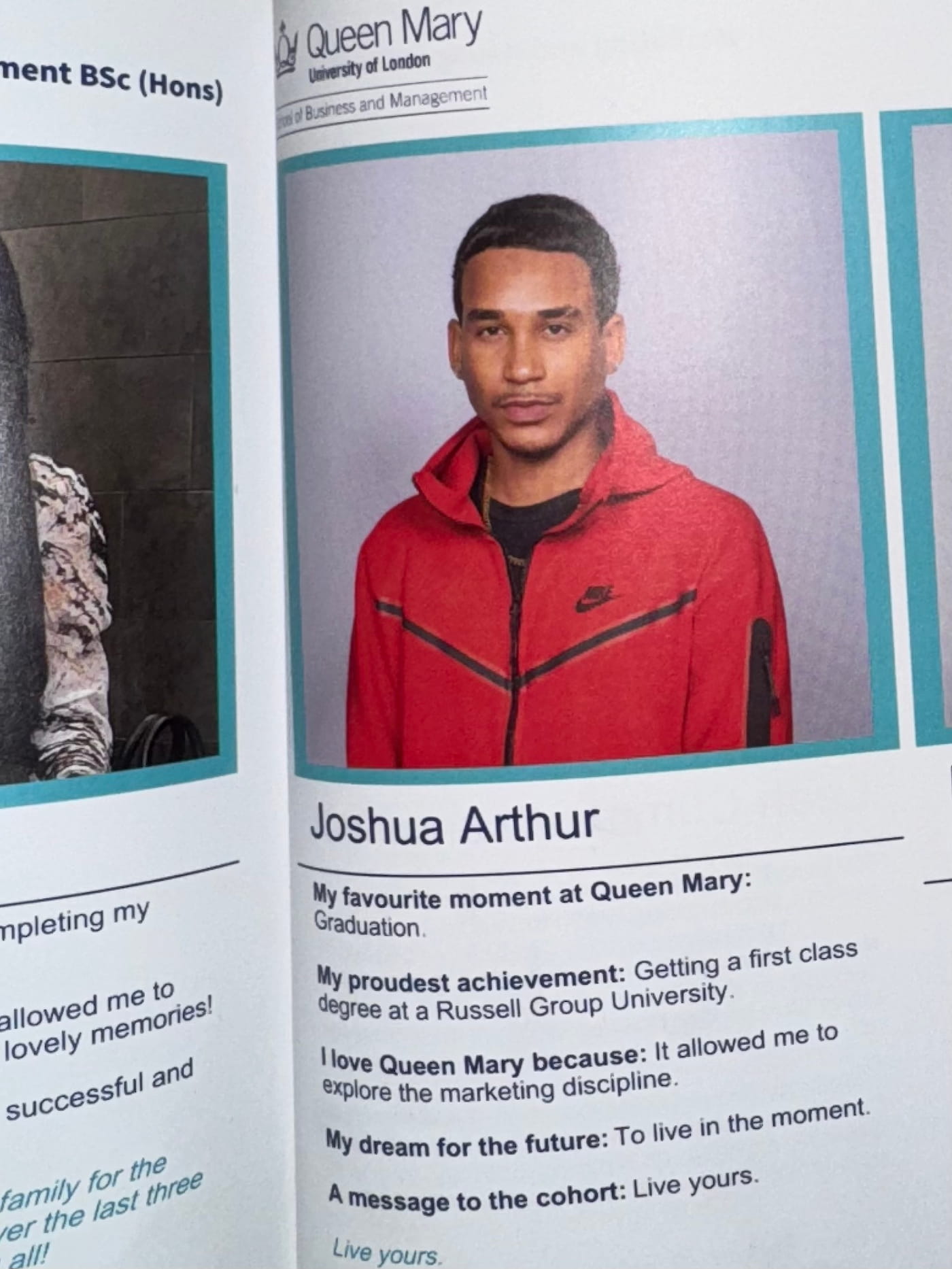 QMUL Yearbook 2022 — Joshua Arthur, Live Yours Joshua Arthur QMUL yearbook entry 2022 reading Live Yours — Queen Mary University London BSc Marketing Management First Class Honours cohort message